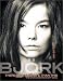 Bjork: There's More to Life Than This (Stories Behind Every Song)