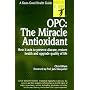 Opc: The Miracle Antioxidant
