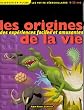 Les origines de la vie