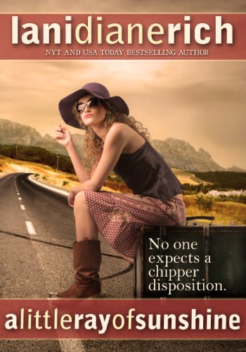 A Little Ray Of Sunshine by Lani Diane Rich