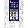 Architecture du chateau de la renaissance