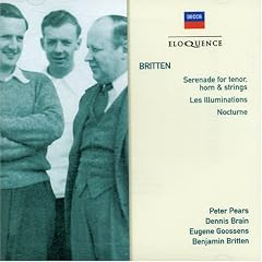 BRITTEN: Serenade for Tenor, Horn & Strings; Les Illuminations; Nocturne