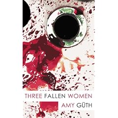 Three Fallen Women, a novel by Amy Guth