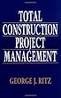 Total Construction Project Management
