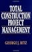 Total Construction Project Management