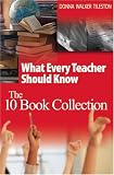 What Every Teacher Should Know: The 10 Book Collection