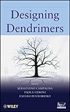 Designing dendrimers