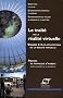 Le trait� de la r�alit� virtuelle : Volume 4, Les applications de la r�alit� virtuelle