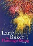 The Flamingo Rising (Ballantine Reader's Circle)
