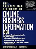 The Prentice Hall Directory of Online Business Information, 1998 (Prentice Hall Directory of Online Business Information)