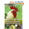 H�hner halten artgerecht und nat�rlich