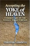 Accepting the Yoke of Heaven: Commentary on the Weekly Torah Portion