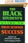 The Black Student's Guide to High School Success