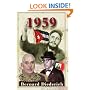 1959: The Year that Changed Our World