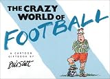 The Crazy World of Football (Crazy World Series)