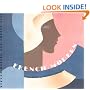 French Modern: Art Deco Graphic Design (Chronicle's  Art Deco Design Series , Vol 5)