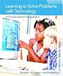 Learning to Solve Problems with Technology: A Constructivist Perspective