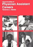 Opportunities in Physician Assistant Careers