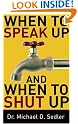 When to Speak...