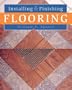 Installing & Finishing Flooring