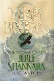 Ilse Witch (The Voyage of the Jerle Shannara, Book 1)