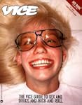 The Vice Guide to Sex and Drugs and R...