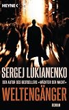 Lukianenko, Sergej: Weltengänger
