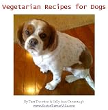 Vegetarian Recipes for Dogs