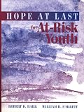 Hope At Last For At-risk Youth