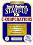 C-Corporations: Small Business Start-Up Kit (Small Business Start-Up Kits)