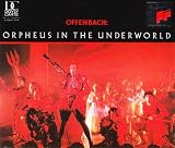 Offenbach: Orpheus in the Underworld Music