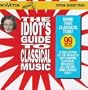 Idiots Guide to Classical Music