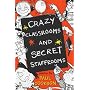 Crazy Classrooms and Secret Staffrooms
