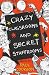 Crazy Classrooms and Secret Staffrooms
