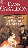 Le Chardon et le Tartan, quatri�me partie : Les Flammes de la r�bellion