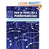 How to Think Like a Mathematician: A Companion to Undergraduate Mathematics