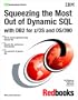 DB2 for Z/OS and Os/390: Squeezing the Most Out of Dynamic SQL