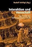 Interaktion und Herrschaft