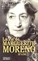 La Vie de Marguerite Moreno, 1871-1948