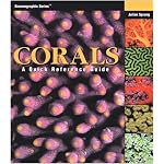 Corals: A Quick Reference Guide (Oceanographic Series) (Oceanographic Series) book cover
