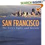 San Francisco: The City's Sights and Secrets