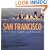 San Francisco: The City's Sights and Secrets