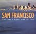 San Francisco: The City's Sights and Secrets