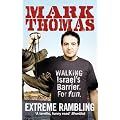 Extreme Rambling: Walking Israel's Separation Barrier. For Fun.