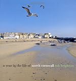 A Year in the Life of North Cornwall