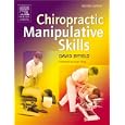Chiropractic Manipulative Skills by David Byfield