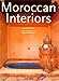 Moroccan Interiors (Interiors (Taschen))