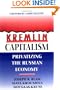 Kremlin Capitalism: The Privatization of the Russian Economy (ILR Press books)