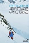 342 heures dans les Grandes Jorasses