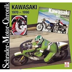 Schrader Motor-Chronik, Bd.98, Kawasaki 1970-1990